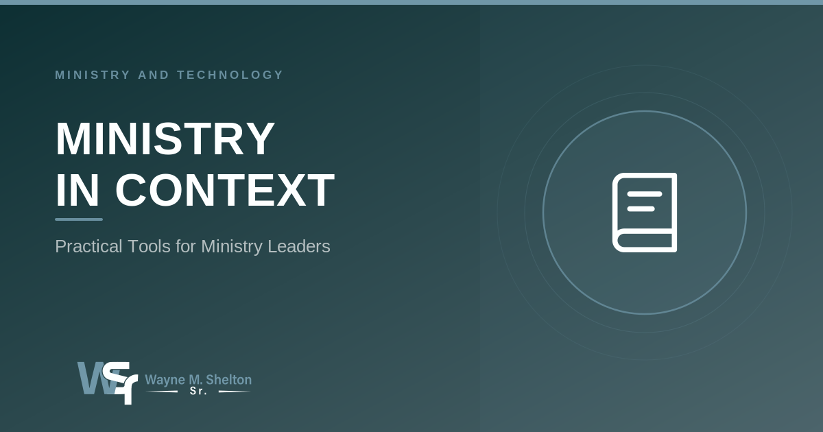 Ministry in Context, Part 1: Context, Not Prompts